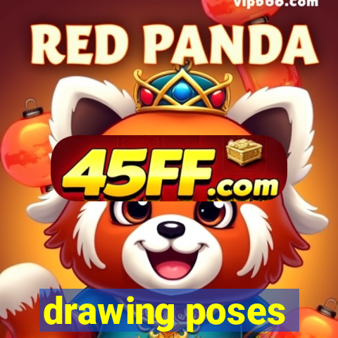 drawing poses